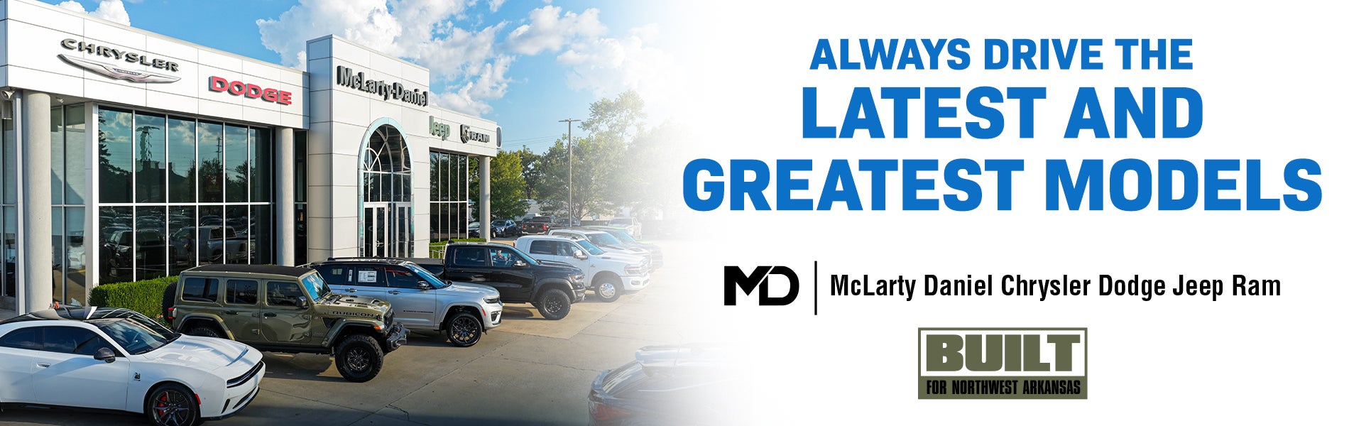 Always drive the latest and greatest models